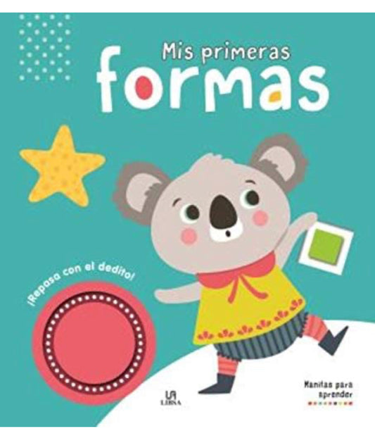 Mis Primeras Formas (Manitas para Aprender)